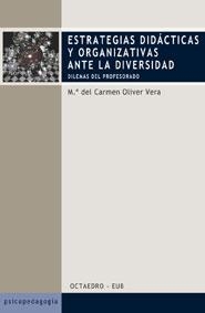 ESTRATEGIAS DIDACTICAS Y ORGANIZATIVAS ANTE LA DIVERSIDAD | 9788480635738 | OLIVER VERA, Mª DEL CARMEN | Llibreria La Gralla | Librería online de Granollers