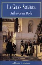 GRAN SOMBRA, LA | 9788477024187 | CONAN DOYLE, ARTHUR | Llibreria La Gralla | Llibreria online de Granollers