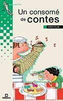 CONSOME DE CONTES, UN (GRUMETS 10 ANYS - 136) | 9788424695361 | FOLCK, JORDI | Llibreria La Gralla | Llibreria online de Granollers