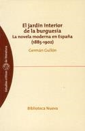 JARDIN INTERIOR DE LA BURGUESIA NOVELA MODERNA EN ESPAÑA | 9788497421348 | GULLON, GERMAN | Llibreria La Gralla | Llibreria online de Granollers