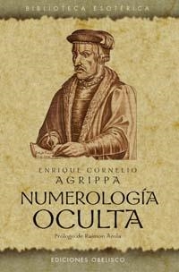 NUMEROLOGIA OCULTA (BIBLIOTECA ESOTERICA) | 9788477209928 | CORNELIO AGRIPPA, ENRIQUE | Llibreria La Gralla | Llibreria online de Granollers