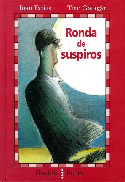 RONDA DE SUSPIROS (GAVIOTA JUNIOR) | 9788439280965 | FARIAS, JUAN / GATAGAN, TINO | Llibreria La Gralla | Librería online de Granollers