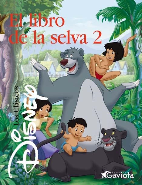 LIBRO DE LA SELVA 2, EL (CLASICOS DISNEY) | 9788439200376 | WALT DISNEY COMPANY | Llibreria La Gralla | Llibreria online de Granollers