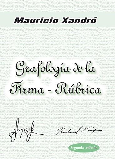 GRAFOLOGIA DE LA FIRMA RUBRICA | 9788497270458 | XANDRO, MAURICIO | Llibreria La Gralla | Llibreria online de Granollers