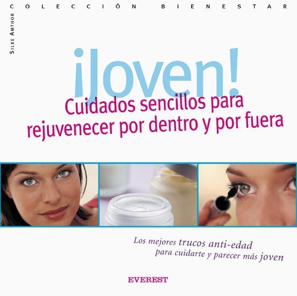 JOVEN CUIDADOS SENCILLOS PARA REJUVENECER POR DENTRO Y POR F | 9788424184735 | AMTHOR, SILKE | Llibreria La Gralla | Llibreria online de Granollers