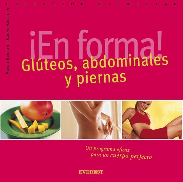 EN FORMA GLUTEOS ABDOMINALES Y PIERNAS | 9788424184704 | RUDIGER, MARGIT / HABERLEIN, SABINE | Llibreria La Gralla | Librería online de Granollers