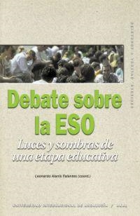 DEBATE SOBRE LA ESO | 9788446019992 | ALANIS, LEONARDO | Llibreria La Gralla | Llibreria online de Granollers