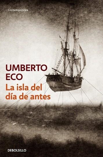 ISLA DEL DIA ANTES, LA (DEBOLSILLO 238/3) | 9788497593847 | ECO, UMBERTO | Llibreria La Gralla | Librería online de Granollers