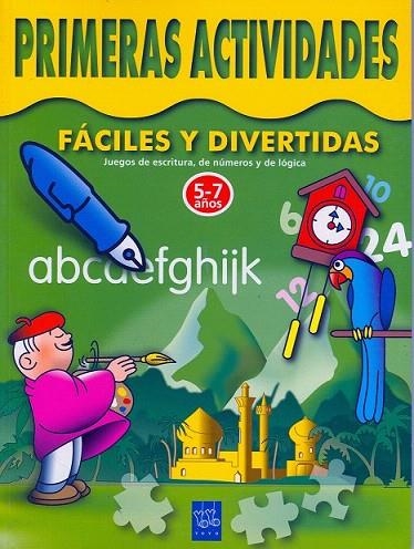 PRIMERAS ACTIVIDADES FACILES Y DIVERTIDAS (5-7 AÑOS) | 9788495991133 | YOYO | Llibreria La Gralla | Llibreria online de Granollers