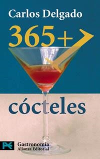 365 + COCTELES (LIBRO BOLSILLO LP 7213) | 9788420655291 | DELGADO, CARLOS | Llibreria La Gralla | Llibreria online de Granollers