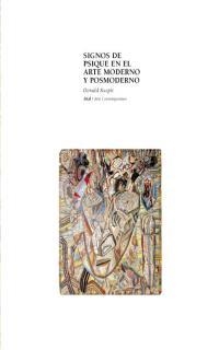 SIGNOS DE PSIQUE EN EL ARTE MODERNO Y POSMODERNO | 9788446011309 | KUSPIT, DONALD | Llibreria La Gralla | Llibreria online de Granollers