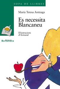 ES NECESSITA BLANCANEUS (SOPA LL. VERDA 77) | 9788448912055 | ARETZAGA, MARIA TERESA | Llibreria La Gralla | Llibreria online de Granollers