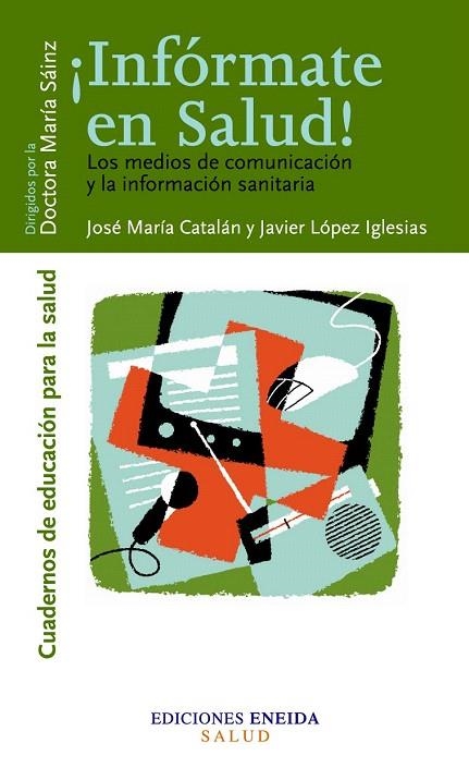 INFORMATE EN SALUD | 9788495427496 | CATALAN, JOSE MARIA / LOPEZ IGLESIAS, JAVIER | Llibreria La Gralla | Librería online de Granollers