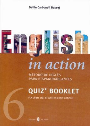 ENGLISH IN ACTION 6 QUIZ BOOKLET | 9788476284193 | CARBONELL BASSET, DELFIN | Llibreria La Gralla | Librería online de Granollers