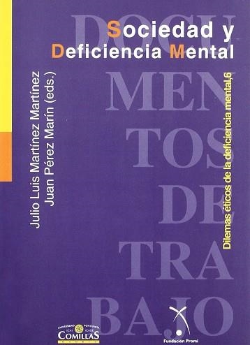 SOCIEDAD Y DEFICIENCIA MENTAL (DILEMAS ETICOS DE LA D.M.,6) | 9788484680475 | MARTINEZ MARTINEZ, J.L.; PEREZ MARIN, J. (EDS.) | Llibreria La Gralla | Llibreria online de Granollers