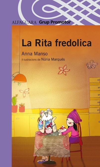 RITA FREDOLICA, LA (PROXIMA PARADA) | 9788484359951 | MANSO, ANNA | Llibreria La Gralla | Llibreria online de Granollers