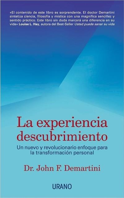 EXPERIENCIA DESCUBRIMIENTO, LA | 9788479535186 | DEMARTINI, JOHN F. | Llibreria La Gralla | Llibreria online de Granollers