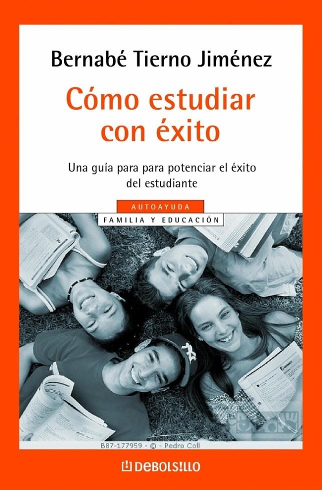 COMO ESTUDIAR CON EXITO (DEBOLSILLO AUTO-AYUDA 18) | 9788497594110 | TIERNO JIMENEZ, BERNABE | Llibreria La Gralla | Llibreria online de Granollers