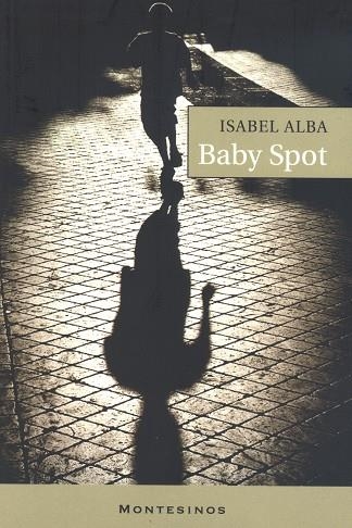 BABY SPOT | 9788495776488 | ALBA, ISABEL | Llibreria La Gralla | Librería online de Granollers