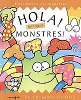 HOLA MIRA QUINS MONSTRES | 9788466105729 | STEER, DUGALD | Llibreria La Gralla | Librería online de Granollers