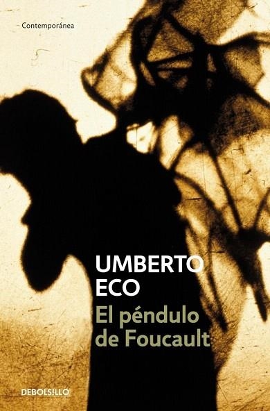 PENDULO DE FOUCAULT, EL (DEBOLSILLO 238/2) | 9788497592673 | ECO, UMBERTO | Llibreria La Gralla | Librería online de Granollers