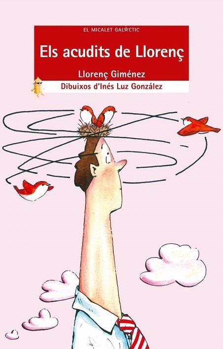 ACUDITS DE LLORENÇ, ELS (MICALET GALACTIC 90) | 9788476607664 | GIMENEZ, LLORENÇ | Llibreria La Gralla | Llibreria online de Granollers