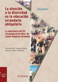 ATENCION A LA DIVERSIDAD EN LA EDUCACION SECUNDARIA, LA | 9788480635776 | LOPEZ OCAÑA, ANTONIO Mª/ZAFRA JIMENEZ, MANUEL | Llibreria La Gralla | Llibreria online de Granollers