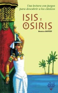 ISIS Y OSIRIS | 9788446018100 | BOTTET, BEATRICE | Llibreria La Gralla | Llibreria online de Granollers