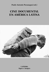 CINE DOCUMENTAL EN AMERICA LATINA | 9788437620602 | PARANAGUA, PAULO ANTONIO | Llibreria La Gralla | Llibreria online de Granollers