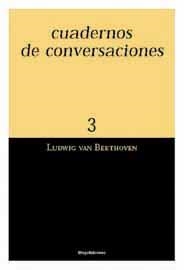 CUADERNOS DE CONVERSACIONES-3 | 9788495881175 | VAN BEETHOVEN, LUDWIN | Llibreria La Gralla | Llibreria online de Granollers