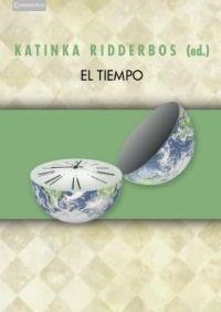 TIEMPO, EL | 9788483233429 | RIDDERBOS, KATINKA | Llibreria La Gralla | Llibreria online de Granollers