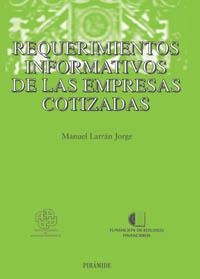 REQUERIMIENTOS INFORMATIVOS DE LAS EMPRESAS COTIZADAS | 9788436817485 | LARRAN JORGE, MANUEL | Llibreria La Gralla | Llibreria online de Granollers