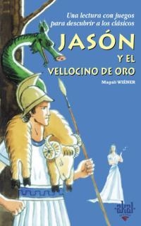 JASON Y EL VELLOCINO DE ORO | 9788446018131 | WIENER, MAGALI | Llibreria La Gralla | Llibreria online de Granollers