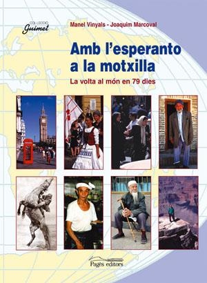 AMB L'ESPERANTO A LA MOTXILLA | 9788497790048 | VINYALS, MANEL / MARCOVAL, JOAQUIM | Llibreria La Gralla | Librería online de Granollers