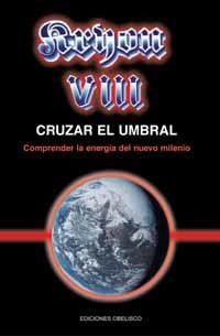 KRYON VIII CRUZAR EL UMBRAL | 9788497770385 | CARROLL, LEE | Llibreria La Gralla | Llibreria online de Granollers