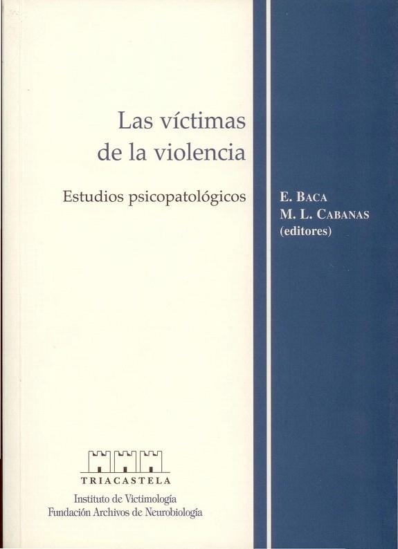 VICTIMAS DE LA VIOLENCIA, LAS | 9788495840080 | BACA, E./ CABANAS, M.L. | Llibreria La Gralla | Llibreria online de Granollers