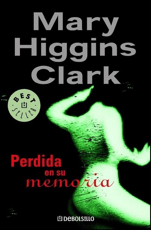 PERDIDA EN SU MEMORIA (DEBOLS!LLO BEST SELLER 184/22) | 9788497596602 | HIGGINS CLARK, MARY | Llibreria La Gralla | Llibreria online de Granollers