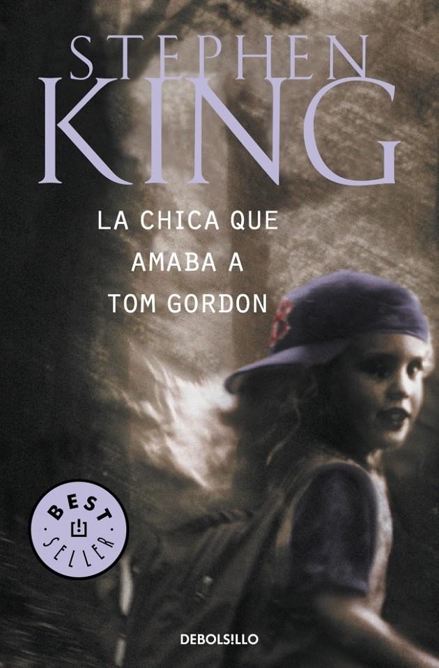 CHICA QUE AMABA A TOM GORDON, LA (DB BESTSELLER 102/28) | 9788497593670 | KING, STEPHEN | Llibreria La Gralla | Llibreria online de Granollers