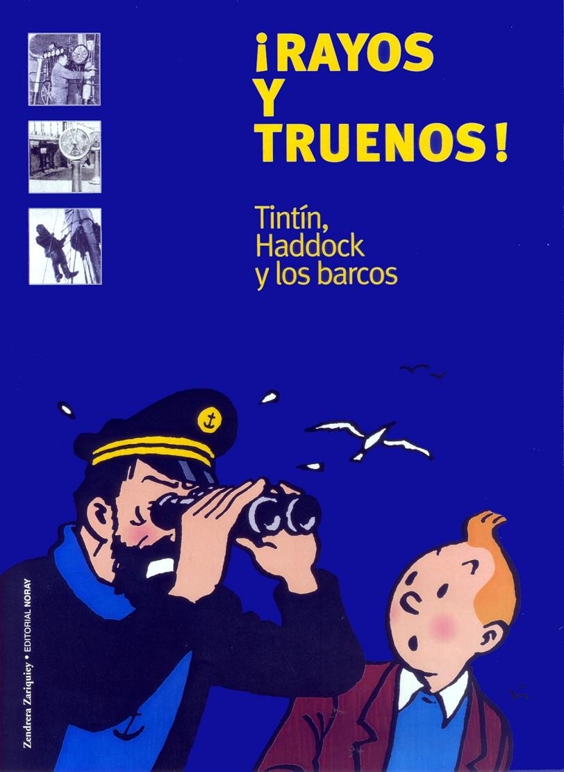 RAYOS Y TRUENOS TINTIN HADDOCK Y LOS BARCOS | 9788484181316 | HOREAU, YVES | Llibreria La Gralla | Llibreria online de Granollers