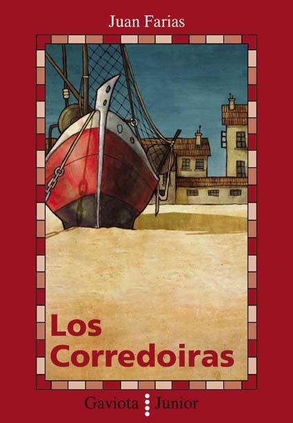 CORREDOIRAS, LOS (GAVIOTA JUNIOR) | 9788439286684 | FARIAS, JUAN | Llibreria La Gralla | Librería online de Granollers