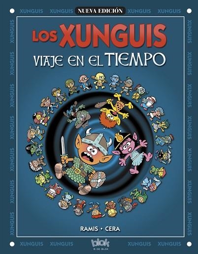 XUNGUIS VIAJE EN EL TIEMPO, LOS | 9788466612128 | RAMIS / CERA | Llibreria La Gralla | Llibreria online de Granollers