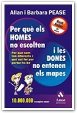 PER QUE ELS HOMES NO ESCOLTEN I LES DONES NO ENTENEN ELS MAP | 9788497350884 | PEASE, ALLAN / PEASE, BARBARA | Llibreria La Gralla | Llibreria online de Granollers