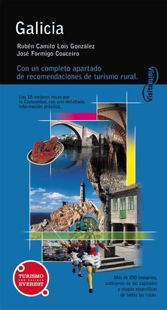 GALICIA (GUIA TURISMO EVEREST) | 9788424102746 | LOIS GONZALEZ RUBEN CAMILO / FORMIGO COUCEIRO, JOS | Llibreria La Gralla | Llibreria online de Granollers