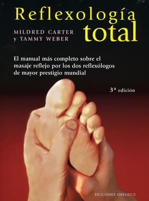 REFLEXOLOGIA TOTAL | 9788477209201 | CARTER, MILDRED / WEBER, TAMMY | Llibreria La Gralla | Llibreria online de Granollers