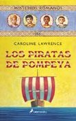 PIRATAS DE POMPEYA, LOS (MISTERIOS ROMANOS 3) | 9788478887989 | LAWRENCE, CAROLINA | Llibreria La Gralla | Llibreria online de Granollers