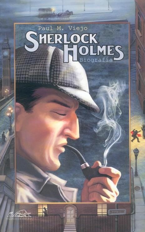 SHERLOCK HOLMES BIOGRAFIA | 9788495642318 | VIEJO, PAUL M. | Llibreria La Gralla | Llibreria online de Granollers