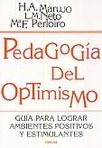 PEDAGOGIA DEL OPTIMISMO | 9788427713772 | MARUJO, H.A / NETO, L.M /  PERLORIO, Mª.F. | Llibreria La Gralla | Librería online de Granollers