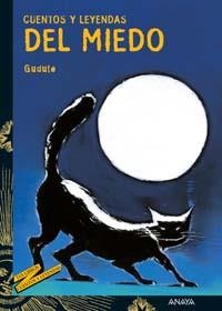 CUENTOS Y LEYENDAS DEL MIEDO | 9788466725613 | GUDULE | Llibreria La Gralla | Librería online de Granollers