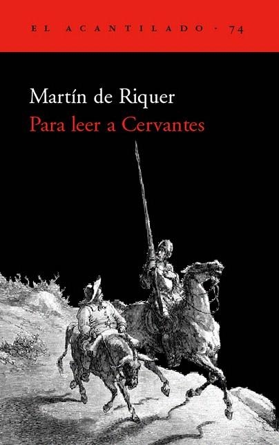 PARA LEER A CERVANTES | 9788496136205 | RIQUER, MARTIN DE | Llibreria La Gralla | Librería online de Granollers