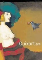 CUIXART ARA | 9788439361084 | PORCEL , BALTASAR/PAGÈS I SANTACANA , MÒNICA/MEDINA DE VARGAS, RAQUEL | Llibreria La Gralla | Librería online de Granollers